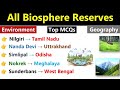 Biosphere Reserves In India | भारत में बायोस्फीयर रिजर्व | Biosphere Reserves In India | Environment