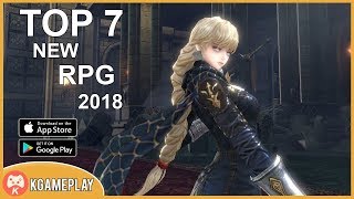 Top 7 New RPG MMORPG iOS Android Games 2018