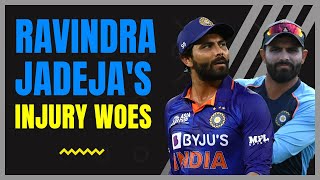 Ravindra Jadeja’s Injury Issues: A Timeline | Asia Cup 2022 | 2022 T20 World Cup