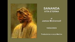 Sananda: Vita Eterna, di James McConnell, 19/04/2023