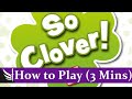 How to play So Clover! Board Game (FULL Rules, 3 Minutes)