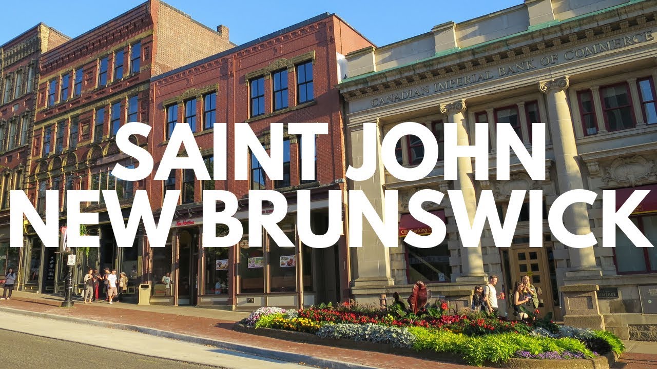 A City Tour Of Saint John, New Brunswick - YouTube