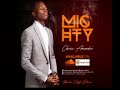 MIGHTY - CHRIS AMOAKO