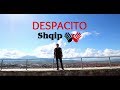 Despacito SHQIP - Albanian Version - RALIEN  (Cover VIDEO)