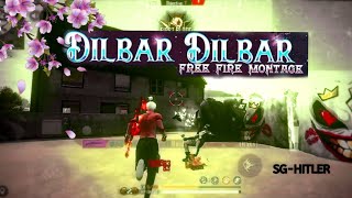 Dilbar Dilbar Free Fire Montage | free fire song status | free fire status video | ff status