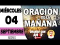 Oración de la Mañana de hoy Miércoles 04 de Septiembre de 2024