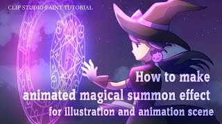 CLIP STUDIO TUTORIAL - How to make magical summon effect for animation scene