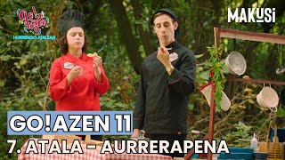 7. ATALAREN AURRERAPENA - GO!AZEN 11 - MAKUSI