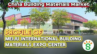 1.5 Minute Quick Learn | The Best Home Decoration and Building Materials Market in Foshan China