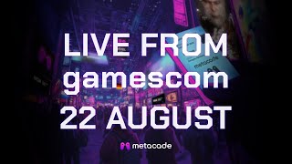 Metacade Update Live from Gamescom