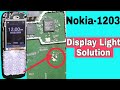 nokia 1203 display light | nokia 1203 display jumper | nokia 1203 display light problem | nokia 1203