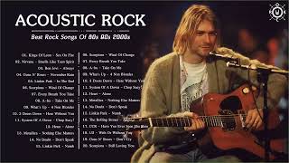 Acoustic Rock Songs 80s 90s 2000s - Best Rock Music Ever Playlist