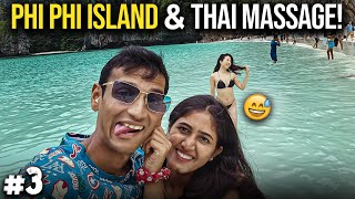Phuket Couple vlog - Phi Phi island tour & Special Thai Massage