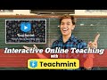 Online Teaching With TEACHMINT: Interactive Online Teaching App