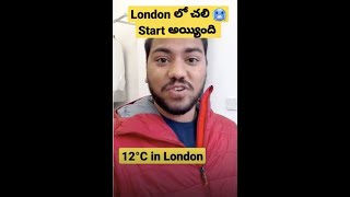 London లో 12 °C చలి స్టార్ట్ అయ్యింది 🥶 #naamanoprayanam #youtubeshorts #shorts #studyinuk