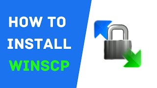 How to Download \u0026 Install WinSCP on Windows 10/11 | Step-by-Step Guide 🚀