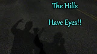 The Hills Have Eyes!!! [Day 2482 - 08.17.17]