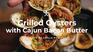 Grilled Oysters with Cajun Bacon Butter