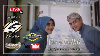 LIVE  ARGANTA  CAMPURSARI  / WEDDING EKA \u0026 FADHLI  // GMS GLERR AUDIO // JAYA STUDIO // PSJ