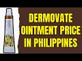 Dermovate Ointment Price in Philippines