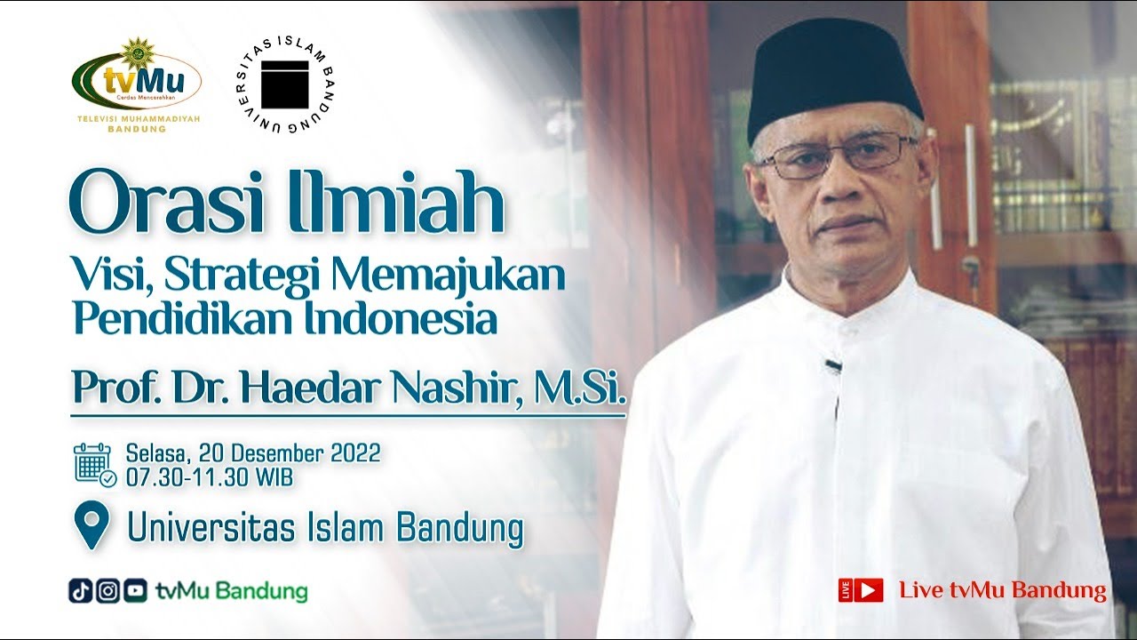 [LIVE] ORASI ILMIAH Prof. Dr. Haedar Nashir, M.Si | TvMu Bandung - YouTube