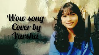 Sithara - Wow song cover by Varsha | Ghodha