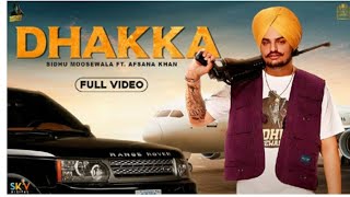 Dhakka Chalda | Sidhu Moose Wala ft. Afsana Khan | The Kidd | New Punjabi Song 2020 | Syl Song