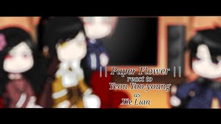 || Paper Flower react to Yeon Yoo-young as Xie Lian || • [ BL/Yaoi] • | Paper Flower x TGCF |