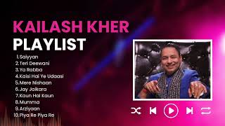 💞Top 10 Kailash Kher Hit Songs | Kailash Kher Songs Collection | Bollywood Hits JUKEBOX 2024💞
