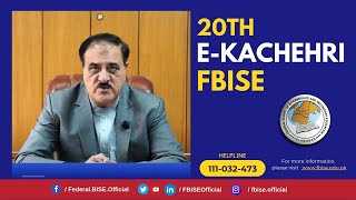 20 - E-Kachehri FBISE