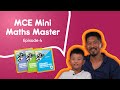 MCE Maths Mini Master - Ep 4 (Alan, 7 year old) - MCE Primary Mathematics