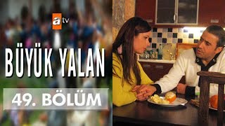 Büyük Yalan 49. Bölüm