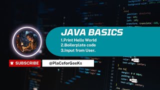 Java Coding: Write your first "Hello World" Program , Learn to take input from User.👨‍💻🎒🎒