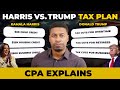 Trump vs. Harris Tax Plan: Who Is Better For YOUR Taxes? CPA Explains