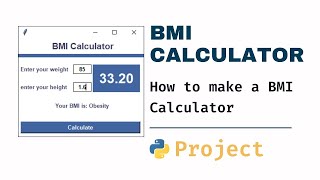 How to make a BMI Calculator in Python | Python Projects #python