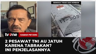 Apa Penyebab Jatuhnya Dua Pesawat TNI AU di Pasuruan? | Kabar Petang tvOne