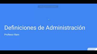 Definiciones de Administración