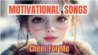 Feeling Good Driving Songs for a Relaxing💕 Motivation Songs With Lyrics that cheer me up💕