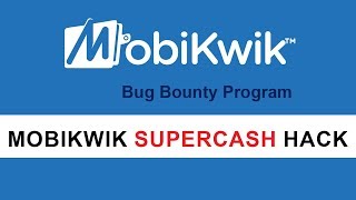 mobikwik bug : get unlimited supercash hack