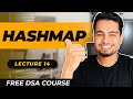 Lecture - 14 : HashMaps | Free DSA Course | AlgoPrep DSA Course