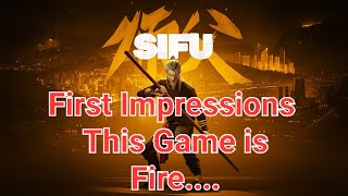 Sifu PS5 First Impressions This Game Is Fire.....