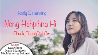 Rody Za Lien Sing-Nong Hehpihna  Hi (TO JESUH Album Official Music Video)