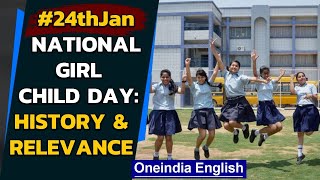 National Girl Child Day 2021: Why is this day significant for India? | Oneindia News