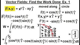 Calculus 3: Line Integrals (19 of 44) Vector Field: Find the Work Done: F(x,y)=(x^2)i-(xy)j Ex. 1