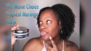 First Impressions: The Mane Choice Tropical Moringa Mask