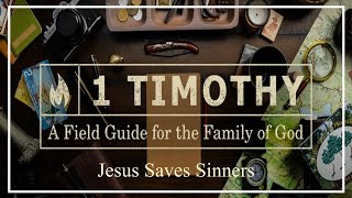 E22 Week 3   1 Tim   Save Sinners   Long + Music