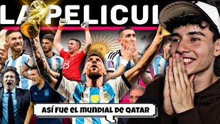 Argentina Campeón Del Mundo: LA PELÍCULA 🇦🇷 Colombiano reacciona 🇨🇴 | Erick MTZ |