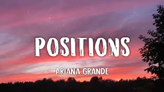 Ariana Grande - Positions (letra/Lyrics)