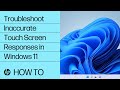 Troubleshooting Inaccurate Touch Screen Responses in Windows 11 | HP Computers | HP Support