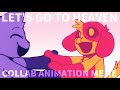 Let's go to heaven [Collab Animation Meme/Poppy Playtime]